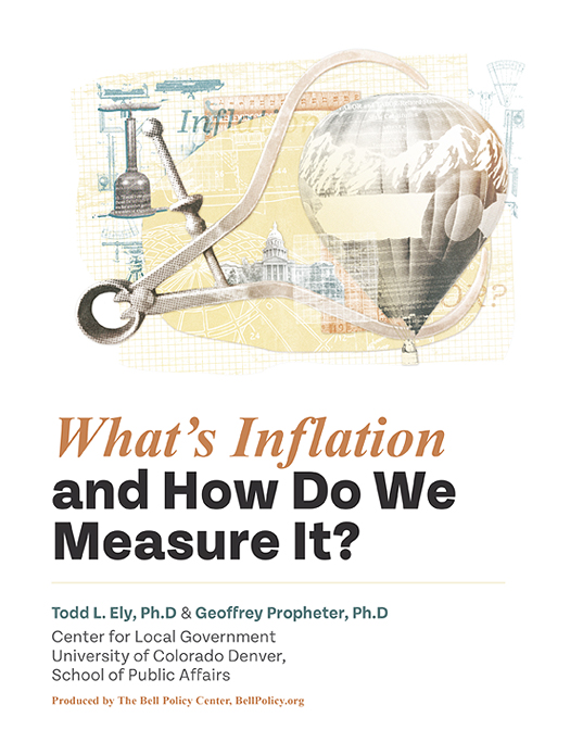 Cover of an educational report titled 'What’s Colorado Inflation and How Do We Measure It?' by Todd L. Ely, Ph.D., and Geoffrey Propheter, Ph.D. from the