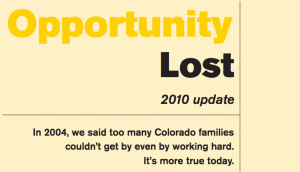 Report cover highlighting issues facing Colorado families in 2010 with the title 'Opportunity Lost Report'.